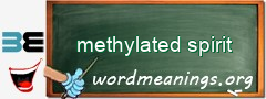 WordMeaning blackboard for methylated spirit